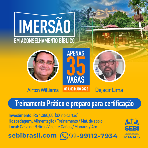 Imersão em Aconselhamento Bíblico 01/05 - 03/05